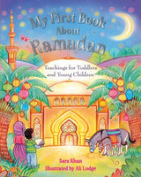 My First Book About Ramadan by Sara Khan (board book)