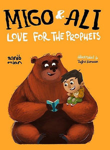 Migo and Ali Love for the Prophets by Zanib Mian